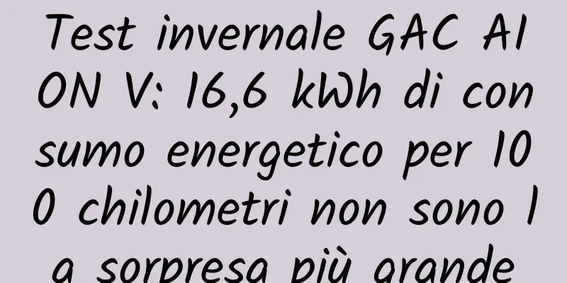 Test invernale GAC AION V: 16,6 kWh di consumo energetico per 100 chilometri non sono la sorpresa più grande