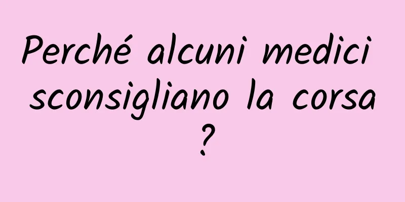 Perché alcuni medici sconsigliano la corsa?