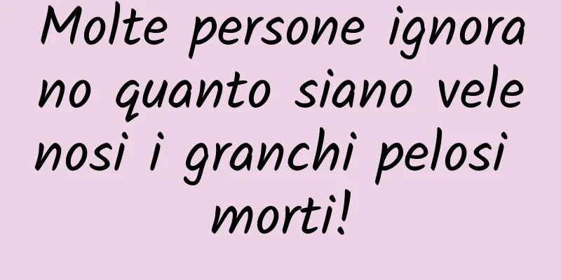 Molte persone ignorano quanto siano velenosi i granchi pelosi morti!