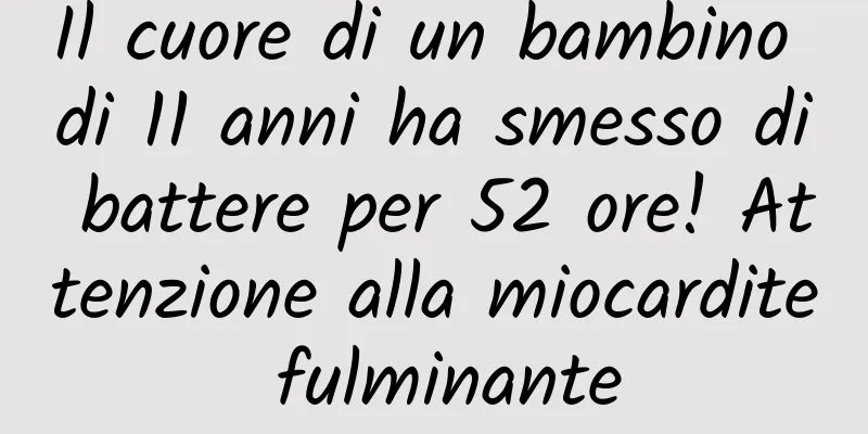 Il cuore di un bambino di 11 anni ha smesso di battere per 52 ore! Attenzione alla miocardite fulminante