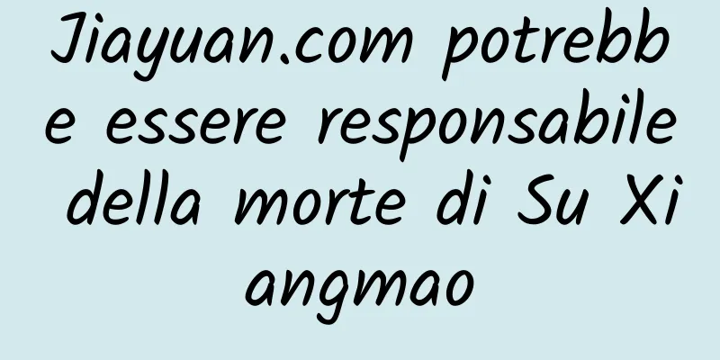 Jiayuan.com potrebbe essere responsabile della morte di Su Xiangmao