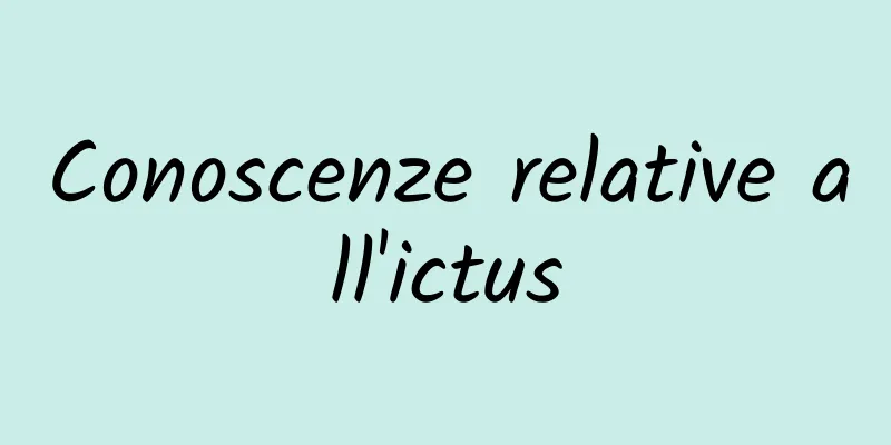 Conoscenze relative all'ictus