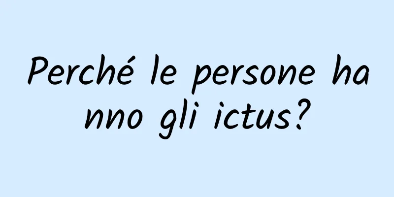 Perché le persone hanno gli ictus?