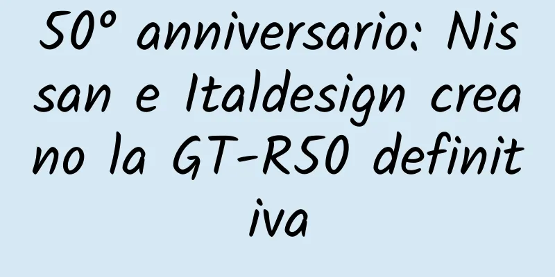 50° anniversario: Nissan e Italdesign creano la GT-R50 definitiva