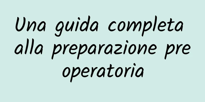 Una guida completa alla preparazione preoperatoria