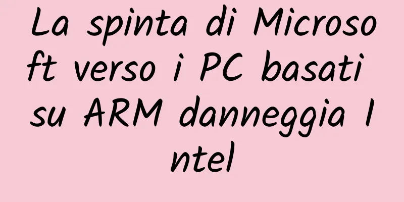 La spinta di Microsoft verso i PC basati su ARM danneggia Intel
