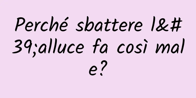Perché sbattere l'alluce fa così male?