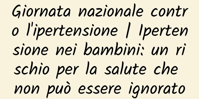 Giornata nazionale contro l'ipertensione | Ipertensione nei bambini: un rischio per la salute che non può essere ignorato