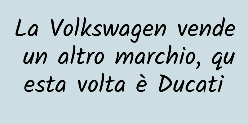 La Volkswagen vende un altro marchio, questa volta è Ducati