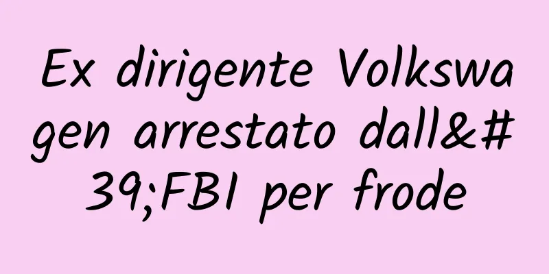Ex dirigente Volkswagen arrestato dall'FBI per frode