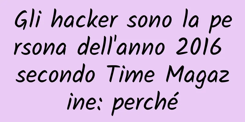 Gli hacker sono la persona dell'anno 2016 secondo Time Magazine: perché