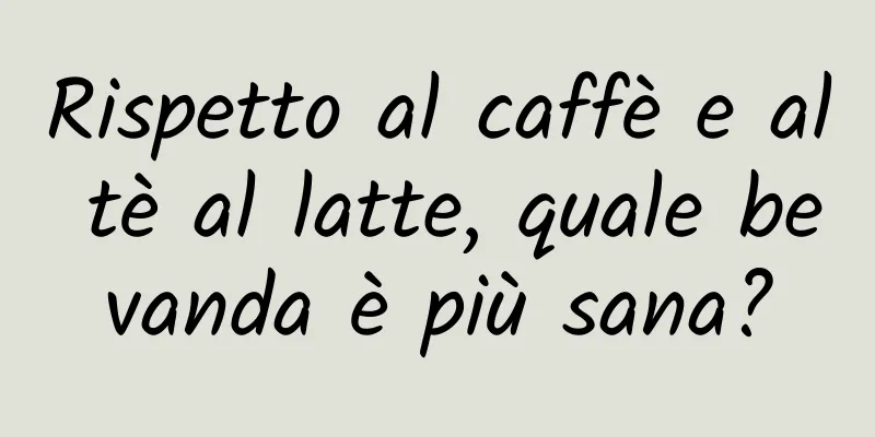 Rispetto al caffè e al tè al latte, quale bevanda è più sana?