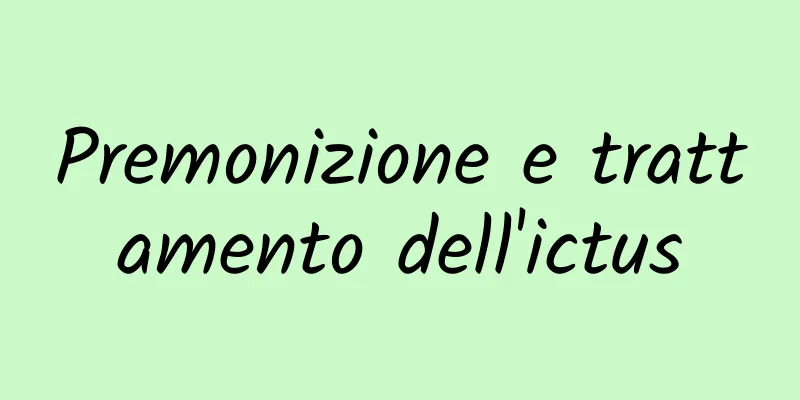 Premonizione e trattamento dell'ictus