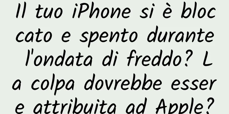Il tuo iPhone si è bloccato e spento durante l'ondata di freddo? La colpa dovrebbe essere attribuita ad Apple?