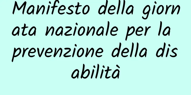 Manifesto della giornata nazionale per la prevenzione della disabilità
