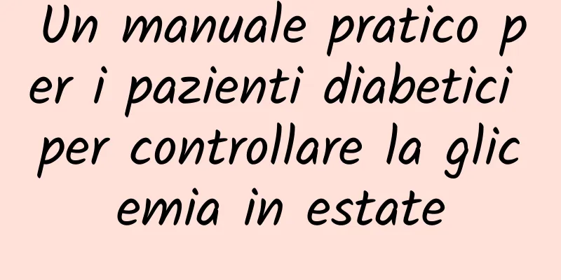 Un manuale pratico per i pazienti diabetici per controllare la glicemia in estate