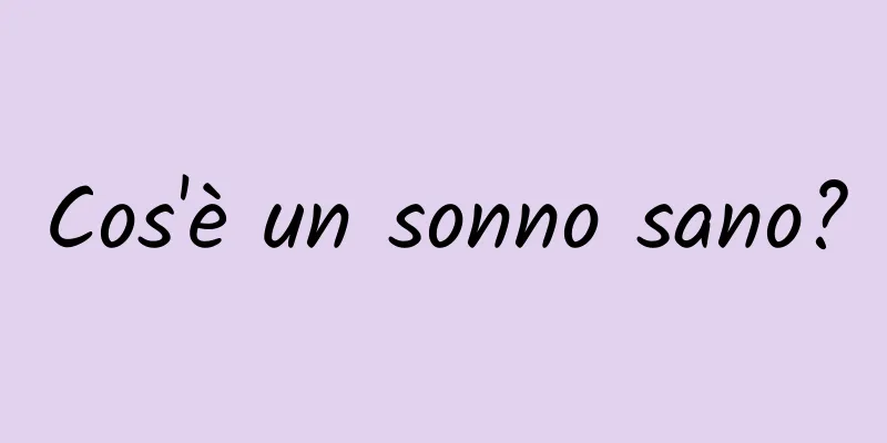 Cos'è un sonno sano?