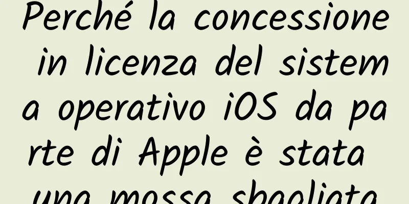 Perché la concessione in licenza del sistema operativo iOS da parte di Apple è stata una mossa sbagliata