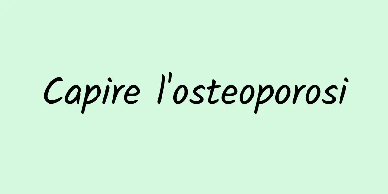 Capire l'osteoporosi