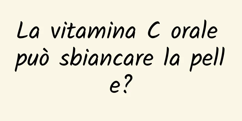 La vitamina C orale può sbiancare la pelle?