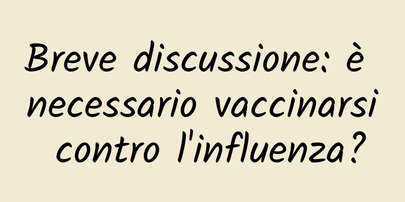 Breve discussione: è necessario vaccinarsi contro l'influenza?