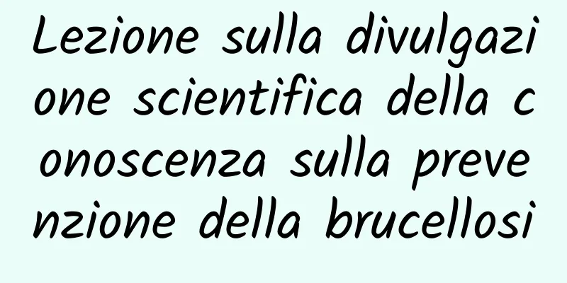 Lezione sulla divulgazione scientifica della conoscenza sulla prevenzione della brucellosi