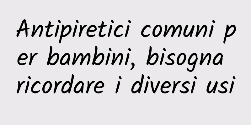 Antipiretici comuni per bambini, bisogna ricordare i diversi usi