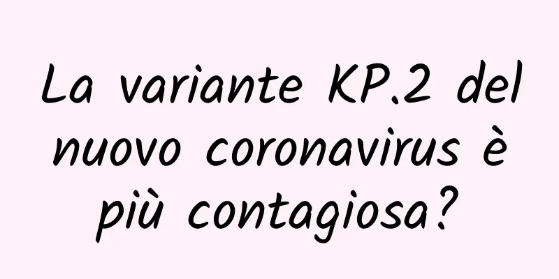 La variante KP.2 del nuovo coronavirus è più contagiosa?