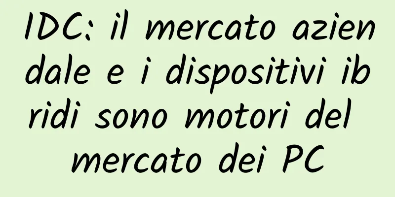IDC: il mercato aziendale e i dispositivi ibridi sono motori del mercato dei PC
