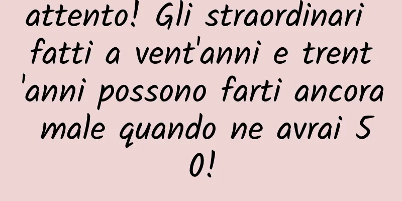 attento! Gli straordinari fatti a vent'anni e trent'anni possono farti ancora male quando ne avrai 50!