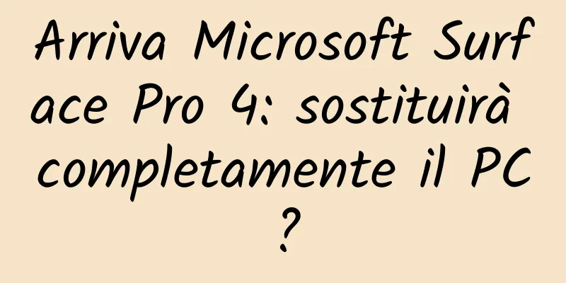 Arriva Microsoft Surface Pro 4: sostituirà completamente il PC?