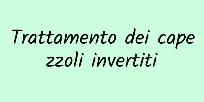 Trattamento dei capezzoli invertiti