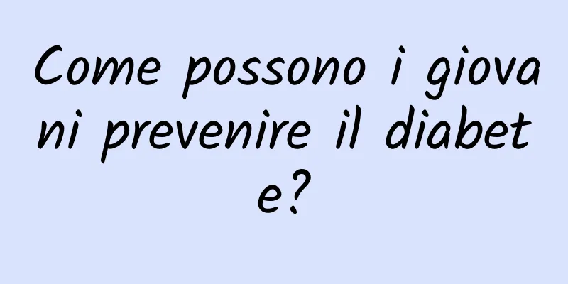 Come possono i giovani prevenire il diabete?