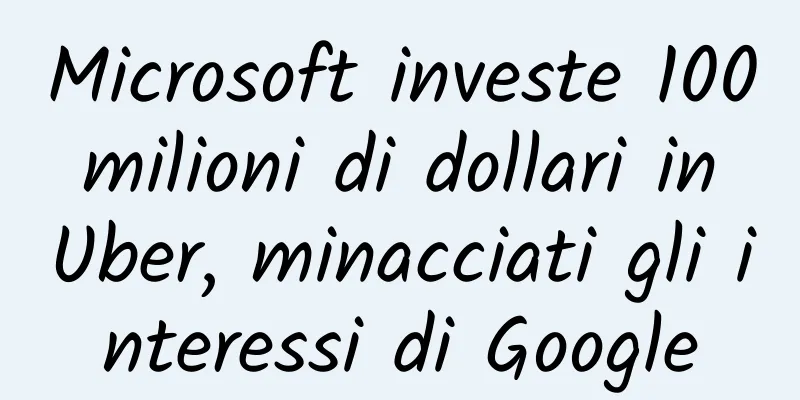 Microsoft investe 100 milioni di dollari in Uber, minacciati gli interessi di Google