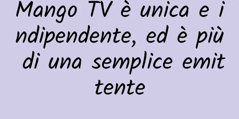 Mango TV è unica e indipendente, ed è più di una semplice emittente