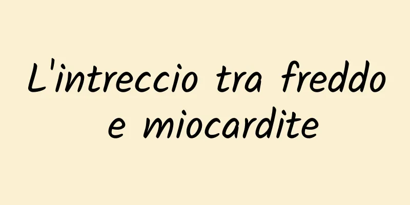L'intreccio tra freddo e miocardite