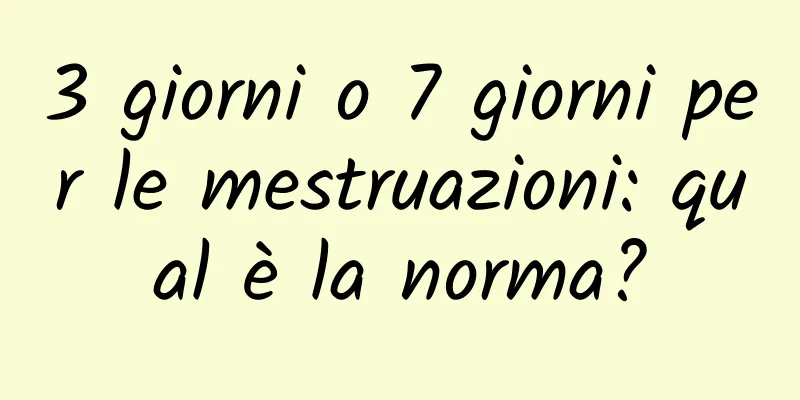 3 giorni o 7 giorni per le mestruazioni: qual è la norma?