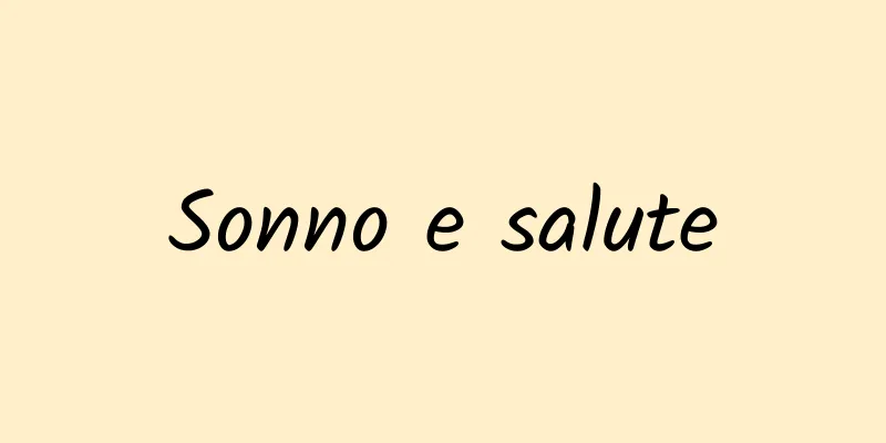 Sonno e salute