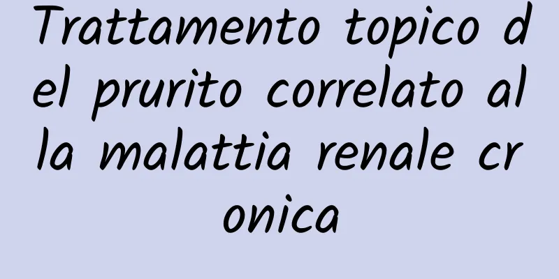 Trattamento topico del prurito correlato alla malattia renale cronica