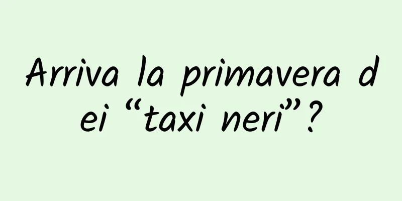 Arriva la primavera dei “taxi neri”?