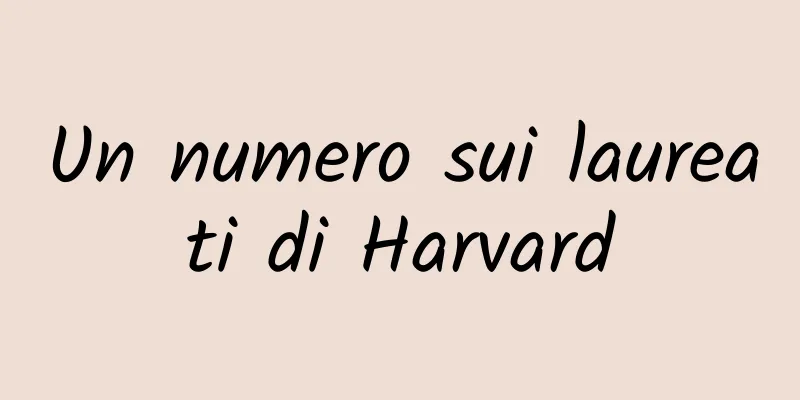 Un numero sui laureati di Harvard