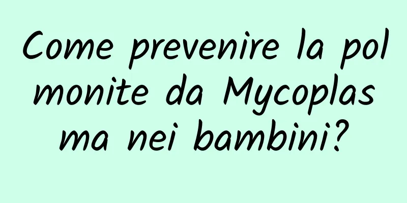 Come prevenire la polmonite da Mycoplasma nei bambini?