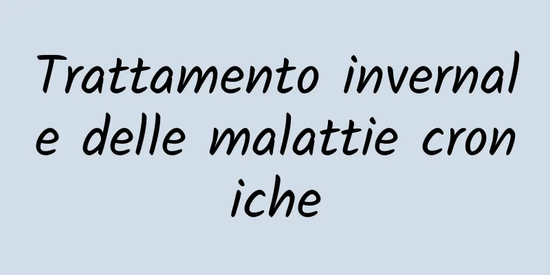 Trattamento invernale delle malattie croniche