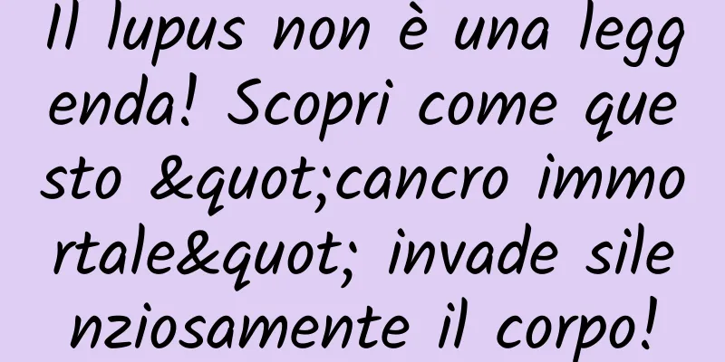 Il lupus non è una leggenda! Scopri come questo "cancro immortale" invade silenziosamente il corpo!