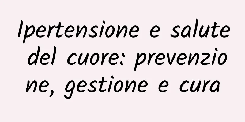 Ipertensione e salute del cuore: prevenzione, gestione e cura