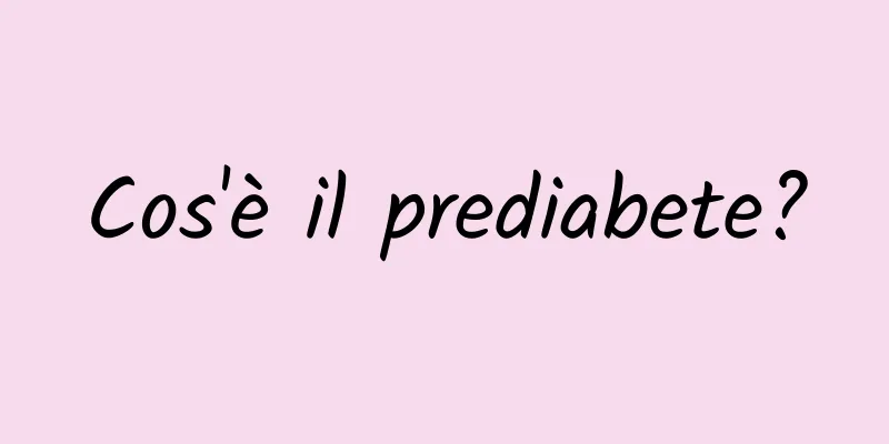 Cos'è il prediabete?