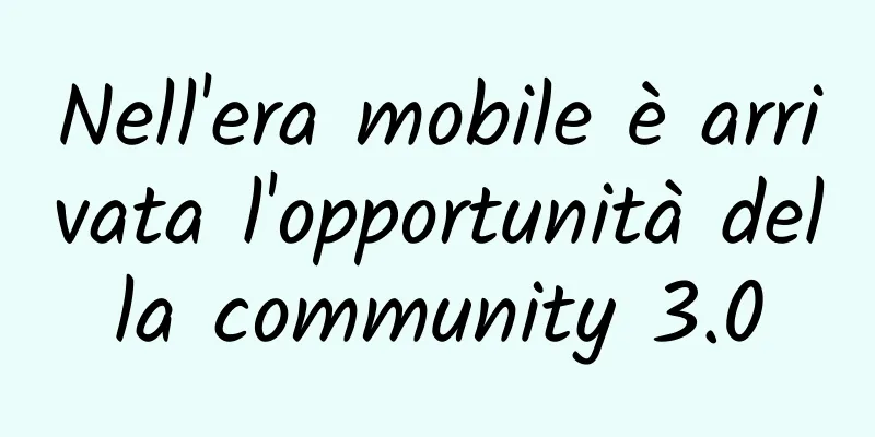Nell'era mobile è arrivata l'opportunità della community 3.0