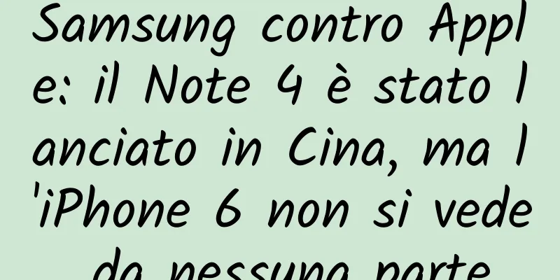 Samsung contro Apple: il Note 4 è stato lanciato in Cina, ma l'iPhone 6 non si vede da nessuna parte