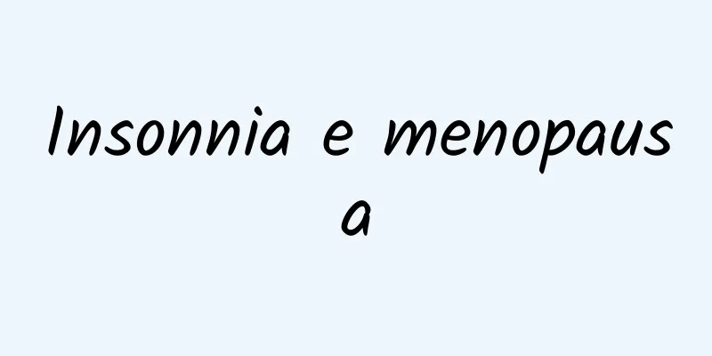 Insonnia e menopausa