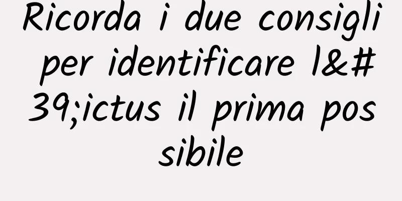 Ricorda i due consigli per identificare l'ictus il prima possibile